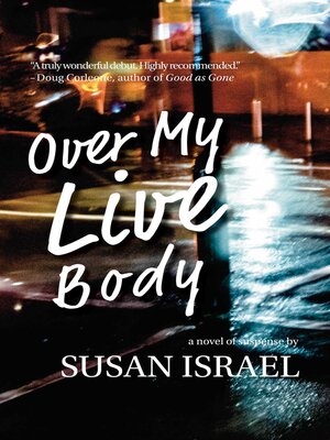 cover image of Over My Live Body